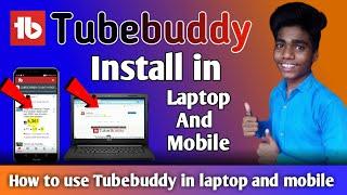 How To Install Tubebuddy In Mobile | Tubebuddy Mobile Me Kaise Chalaye | Tubebuddy pc Me Chalaye