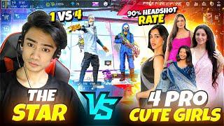 1 VS 4 PRO GIRLS 90%HEADSHOT RATE || THE STAR #thestar #freefire