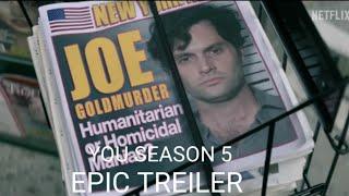 YOU Season 5 EPIC Finale Treiler |  The End of Joe Goldberg
