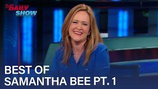 Four Times Samantha Bee Killed It As a Correspondent Pt. 1 | The Daily Show