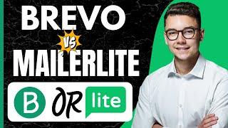 Brevo vs MailerLite (2024) | Which One is Better?