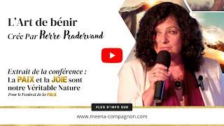 L'art de Bénir créé par Pierre Pradervand - lu par   Meena Goll