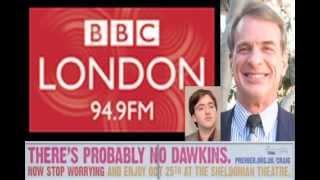 BBC London Radio: William Lane Craig Interview (Reasonable Faith UK Tour Oct 17-26)