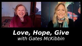 Love, Hope, Give with Gates McKibbin | Regina Meredith