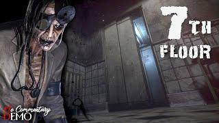 7TH FLOOR - Horror Game Demo Gameplay |1080p/60fps| #nocommentary