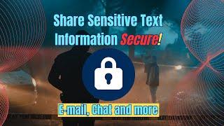 Protect Your Privacy with OneTimeSecret | Free Secure Text Sharing Solution