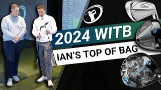 2024 WHATS IN THE BAG // Ian's Initial Top of the Bag Selections