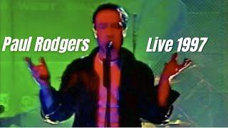 Paul Rodgers - Fire and Water - Live in London 1997