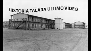 HISTORIA TALARA ULTIMO VIDEO