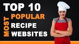 Best Recipe Websites - Top 10 List
