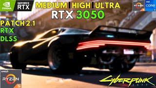 Cyberpunk 2077 [ Patch 2.1 ] : RTX 3050 - DLSS & RTX - Tested! Is it worth buying RTX 3050 ?