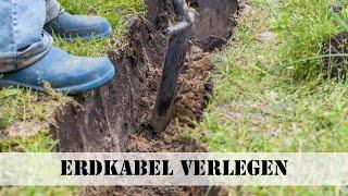 Erdkabel verlegen Tipps & Tricks