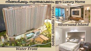 SOBHA ATLANTIS  Vyttila, Silversand island  Kochi ● Premium 3 & 4 BHK Homes ●