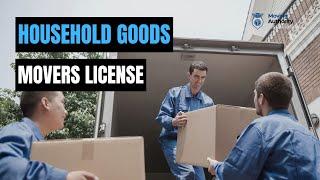 Household Goods Movers License  You Will Be Transporting Household Goods And Personal Effects