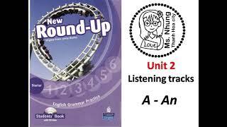 Round up Starter - unit 2 - A - An