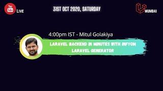 Laravel Backend in Minutes with InfyOm Laravel Generator - Laravel Mumbai October Meetup