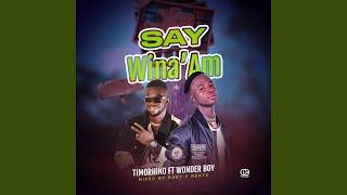 Say Wina'am (feat. Wonder Boy)