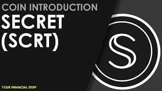 Crypto Coin Introduction - Secret - SCRT