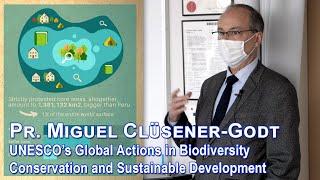 Pr Miguel Clüsener-Godt - UNESCO’s Actions in Biodiversity Conservation and Sustainable Development