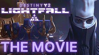 Destiny 2: Lightfall The Movie | ALL CUTSCENES