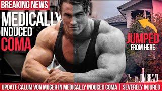 UPDATE Calum Von Moger In COMA with SEVERE Injuries