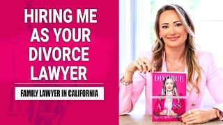 Guide To Hiring Me As Your Divorce Lawyer