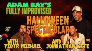 Fully Improvised Halloween Spectacular | Adam Ray Comedy