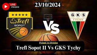 Trefl Sopot II Vs GKS Tychy Live Basketball Match Score Today HD 23/OCT/24| Poland 1st Division