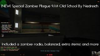 [NEW] Special Zombie Plague 5.0.8 Old School By Nedreich (Download Link)