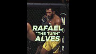 Rafael "the turn" Alves MMA hightlights