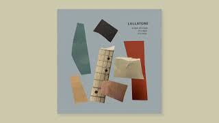 Lullatone - a tape of a tape of a tape of a time