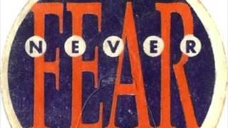 Never Fear - Full Album