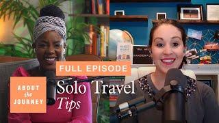 Solo Travel Tips: How to Have a Life-Changing Trip with Yourself