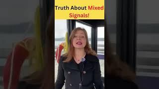 3 SHOCKING Reasons Why she's Sending You Mixed Signals