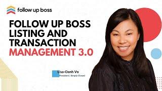 Listing and Transaction Management 3.0 in Follow Up Boss