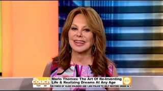 Marlo Thomas Talks About Reinventing Your Life