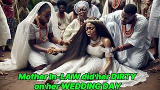 Wicked mother in-law DESTROYED Her Wedding #africantales #africanfolktales