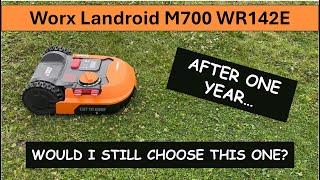 Worx Landroid M700 WR142E - Would I still choose this after one year?