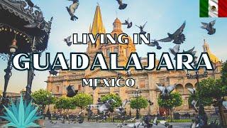 Guadalajara, Mexico- Beautiful and Affordable Living