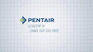 UltraTemp VX - Heat cool Mode