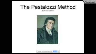 The Pestalozzi Method