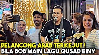 Pelancong2 Arab jadi hairan, mereka tak sangka Sentuhan tiba-tiba main lagu Qusad Einy dr Amr Diab