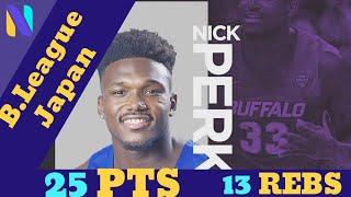 Nick Perkins Niigata 25 PTS 13 REBS vs Kyoto | B.League Japan