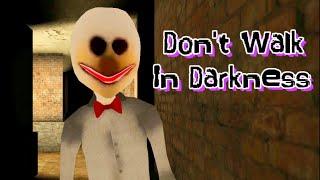 Don't Walk In Darkness Full Gameplay