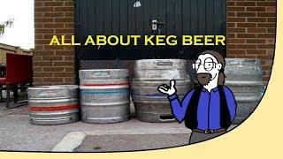 How do Beer Kegs Work? - All About Kegs - Draught Beer Explained