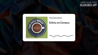 The Daily Brew: Stanford Campus Safety