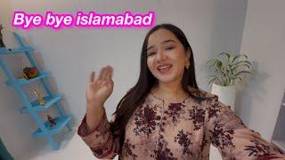 Bye bye islamabad | new artical | Sitara yaseen vlog