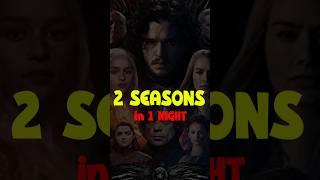 How to watch 2 Seasons of GOT in one Night!