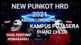 VJ.kelvin Lorenzho.Dugem New  punkot HRD Nonstop..Kenceng .yg pentig Hobaaaah