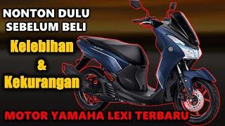 Keunggulan Terbaik Dan Harga Terjangkau - Yamaha Lexi